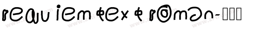 requiemtext roman字体转换